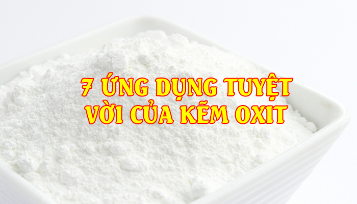 7 ung dung kem oxit 